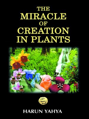 cover image of The Miracle of Creation in Plants